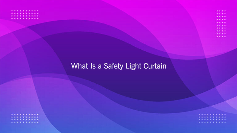What Is a Safety Light Curtain